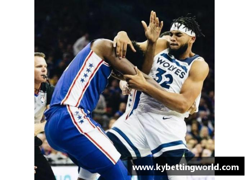 kaiyun开云唐斯：NBA球星的成长之路与超凡表现 - 副本